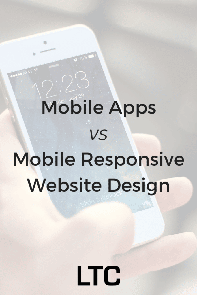 Mobile Apps vs Mobile Responsive Website Design
