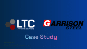 LTC Software Solutions_Garisson Steel Case Study