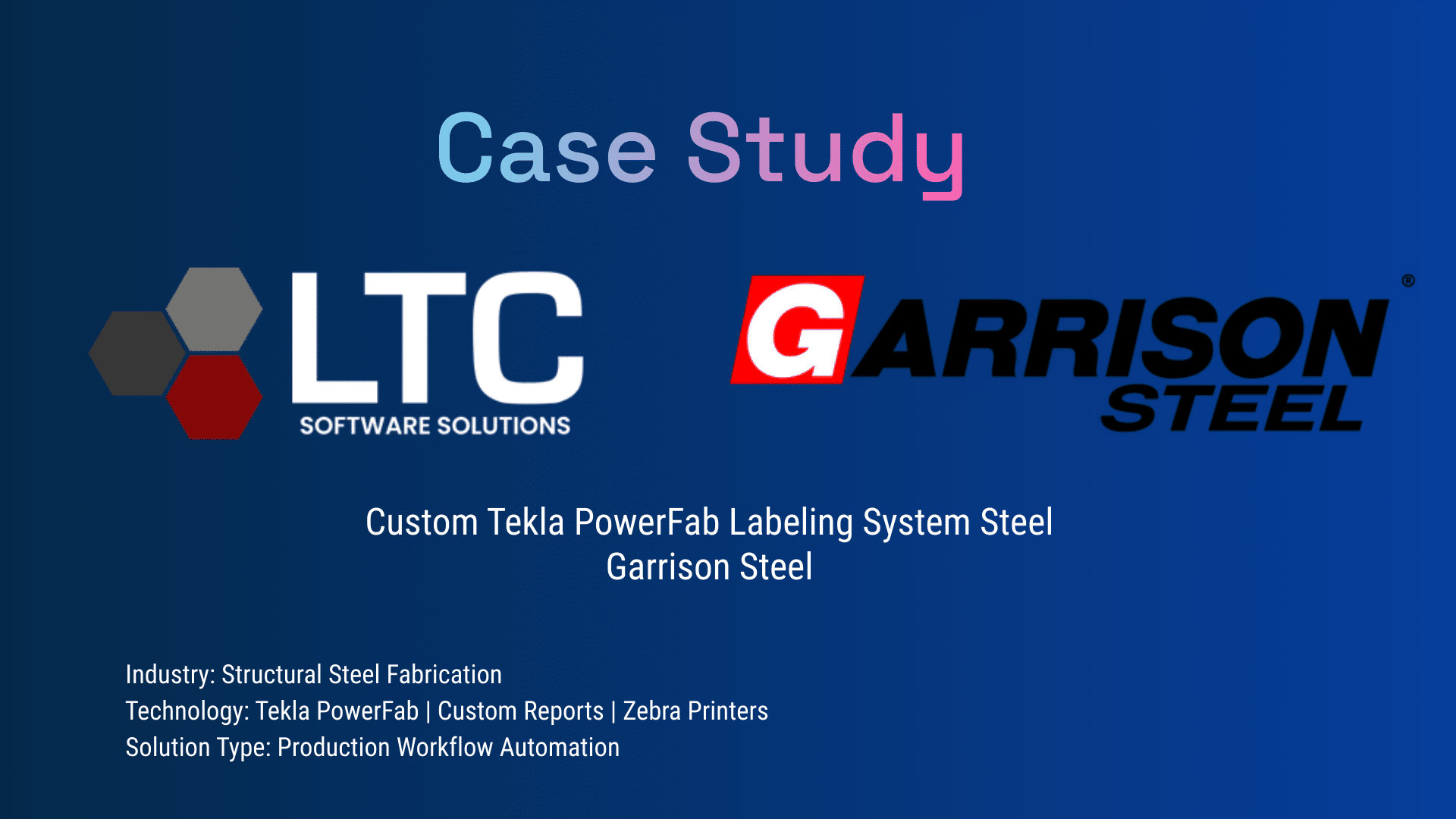 Custom Tekla PowerFab Labeling System Steel | LTC Software Solutions Case Study